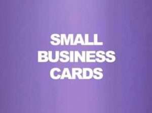 SMALL BUSINESS CARDS