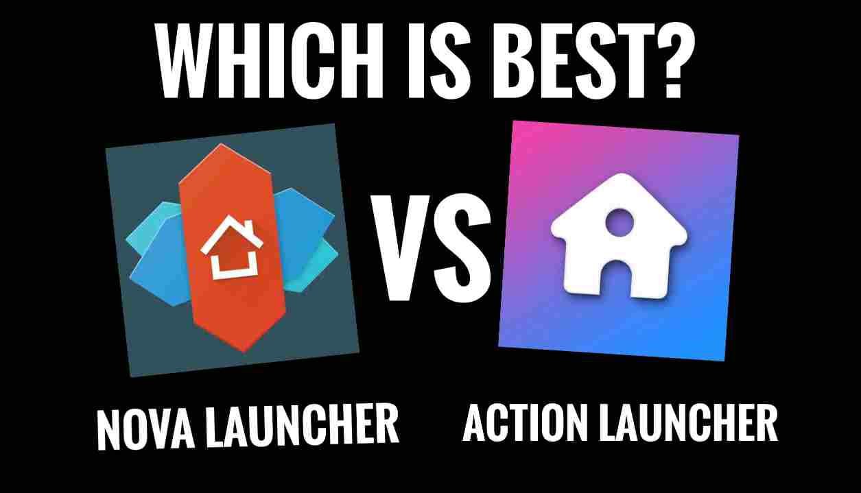 Nova Launcher vs Action Launcher