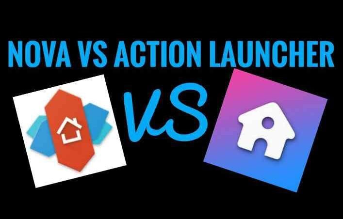 Nova Launcher vs Action Launcher