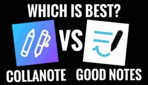 CollaNote vs Good Notes