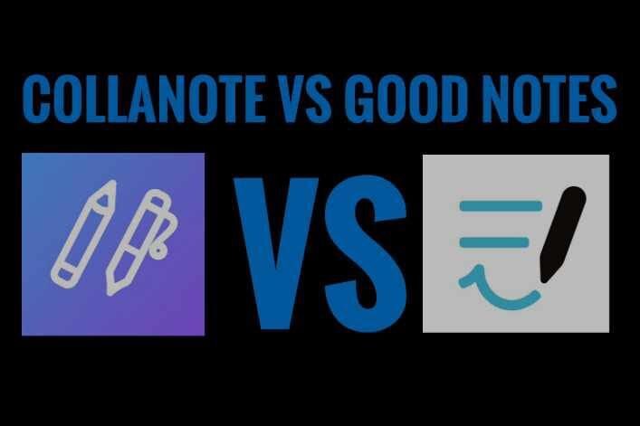 CollaNote vs Good Notes