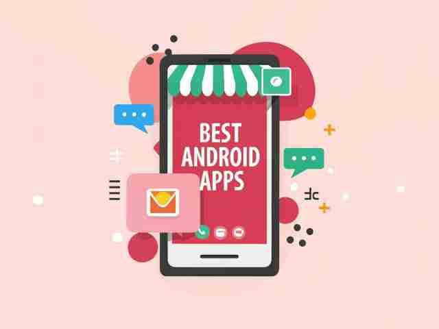 Top 9 Best Android Apps for Android Users