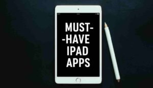 BEST iPad Apps